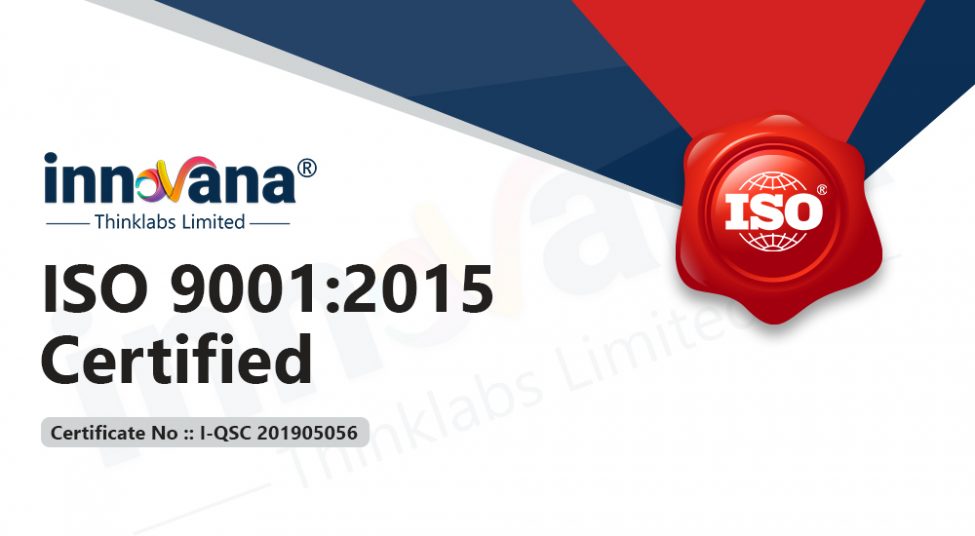 Innovana Thinklabs Limited Gets ISO 9001 Certified