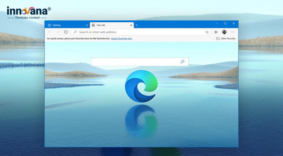 The New Microsoft Edge 2020 – Now Available for Download!