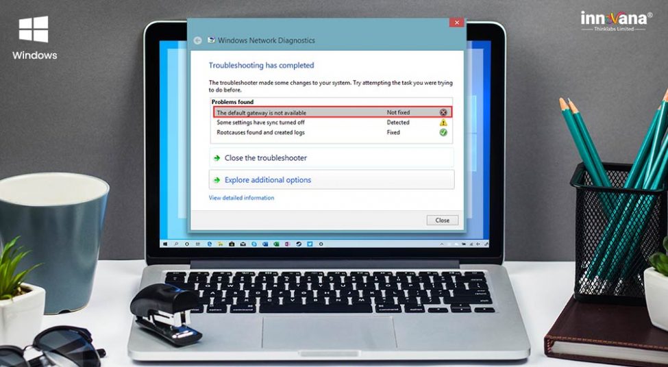 How to Fix “the Default Gateway is Not Available Windows 10”