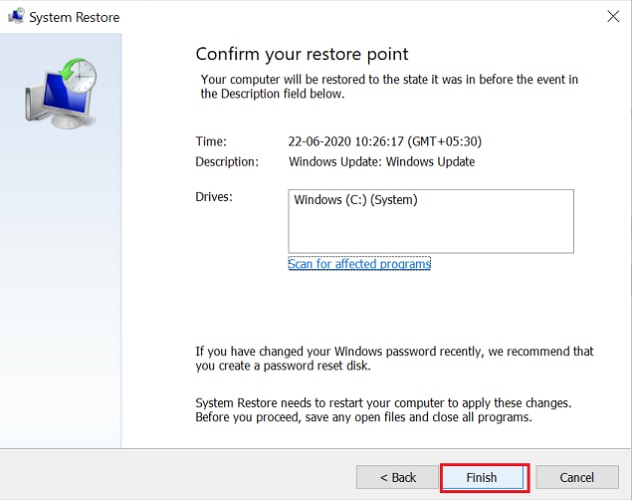 confirm your restore point and click on finish button