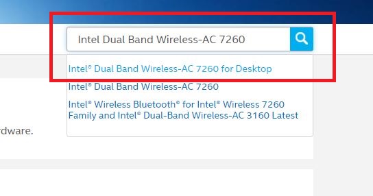 look for the search box and type Intel Dual Band Wireless-AC 7260