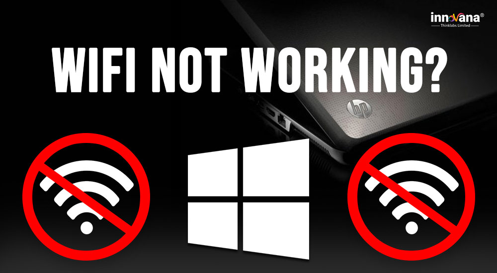 hp Laptop WiFi not Working on Windows 10,8,7