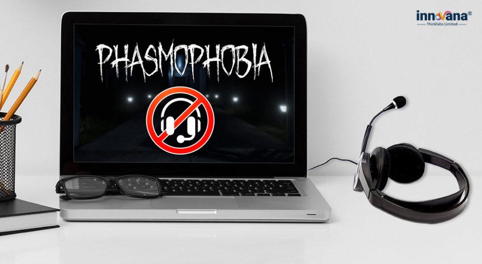 Phasmophobia Voice Chat Not Working: Solved