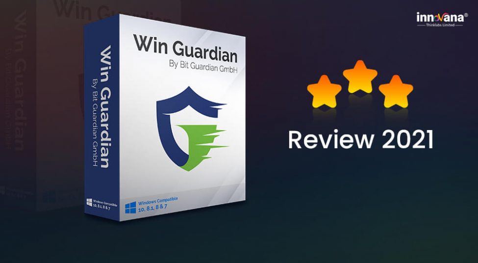 Win Guardian Review 2021 – Best Tool To Optimize & Protect PC