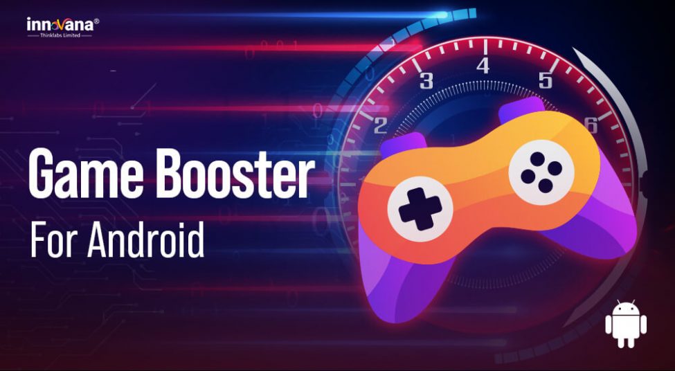 8 Best Game Booster Apps for Android 2022