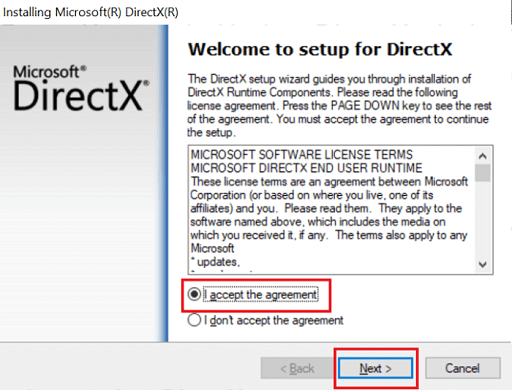 Open the setup of Downloaded DirectX and accept the agreement and click next