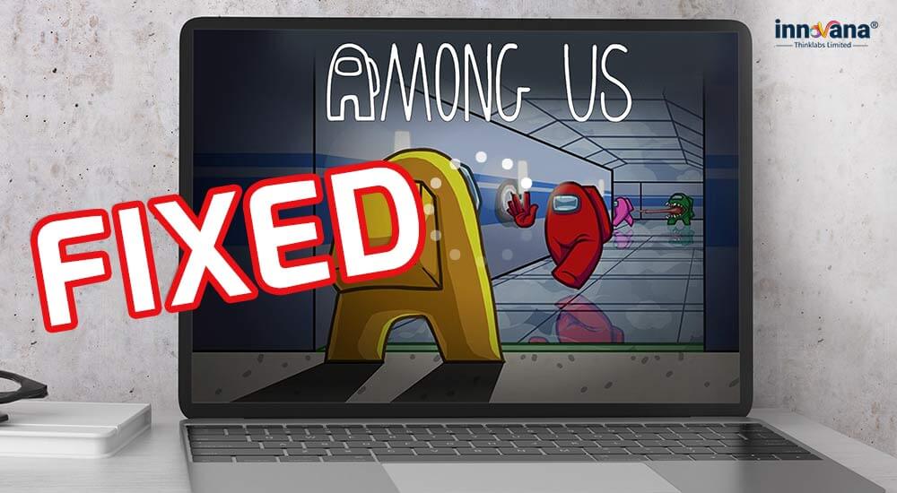 Among Us Struck on Loading Screen: Fixed