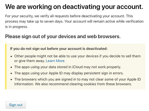 confirmation page will appear stating that Apple is working on your request. Click on Sign Out
