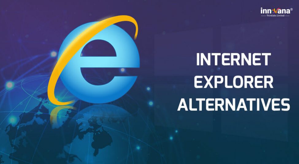 10 Best Internet Explorer Alternatives for Windows 10