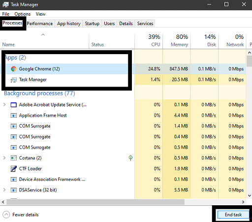 Click on the End Process button at the end of the window to close the program