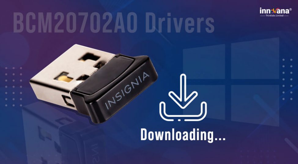 bcm20702a0 driver download