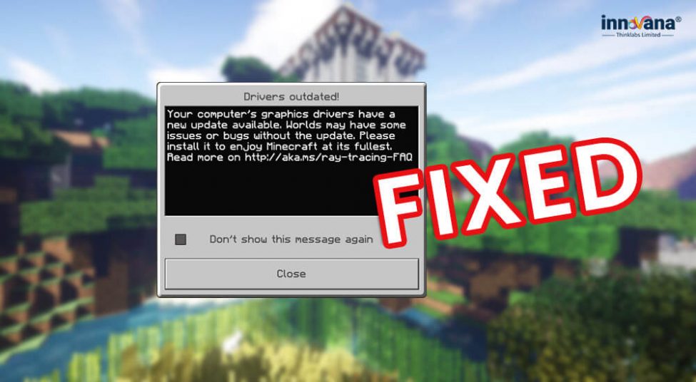 How to Fix Minecraft “Drivers Outdated” Message on Windows 10