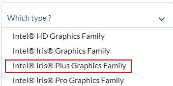 Select Intel Iris Plus Graphics Family