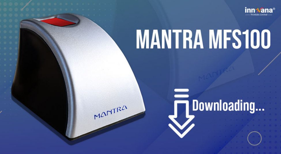 How to Download Mantra MFS100 Driver on Windows 10