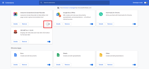 Remove or Disable Extensions- toggle of every extension