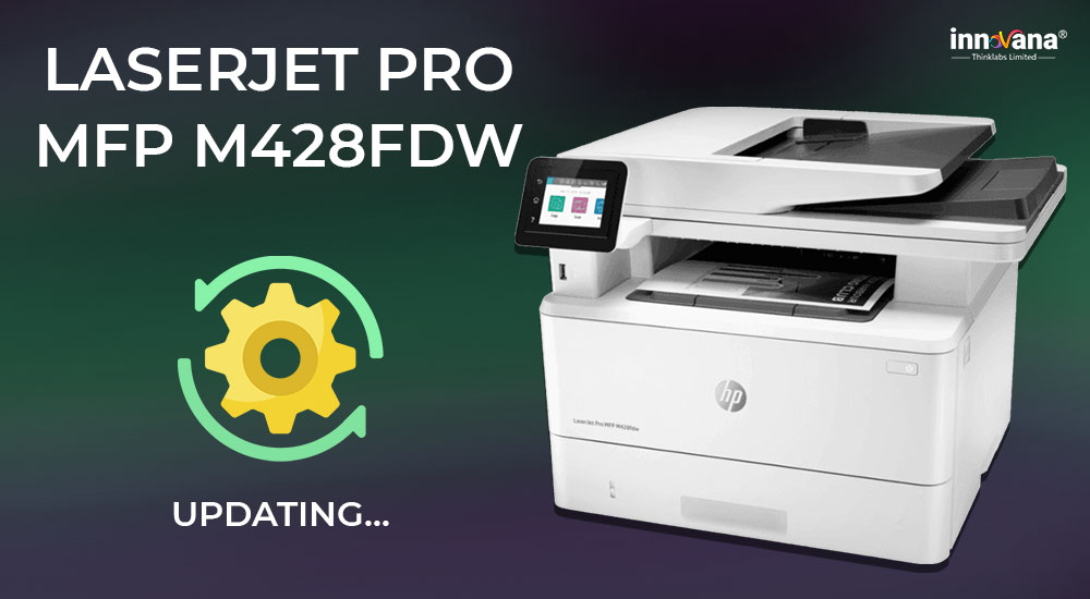 How to Download and Update HP LaserJet Pro MFP M428fdw Driver