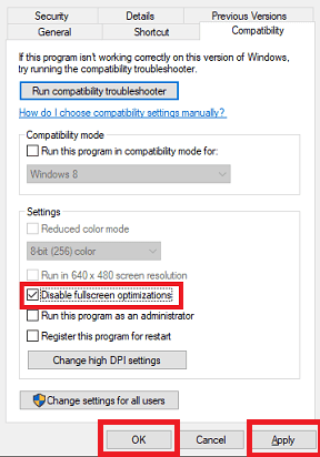 Turn On Disable Fullscreen optimizations