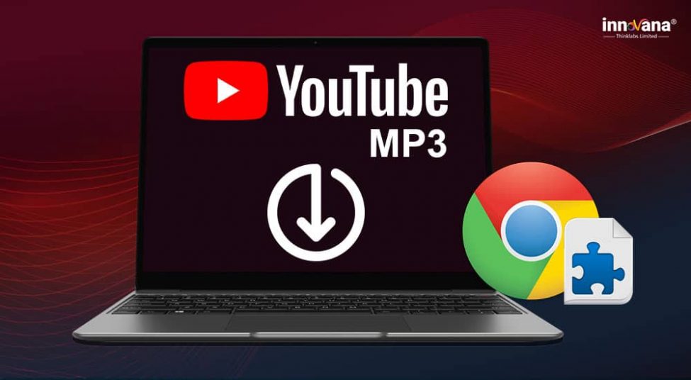Best YouTube MP3 Downloader Chrome Extensions