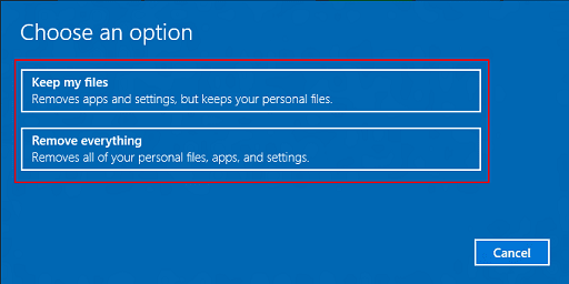 Choose Keep my files or Remove everything option