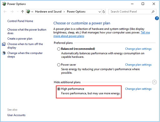 Change the power plan to high performance