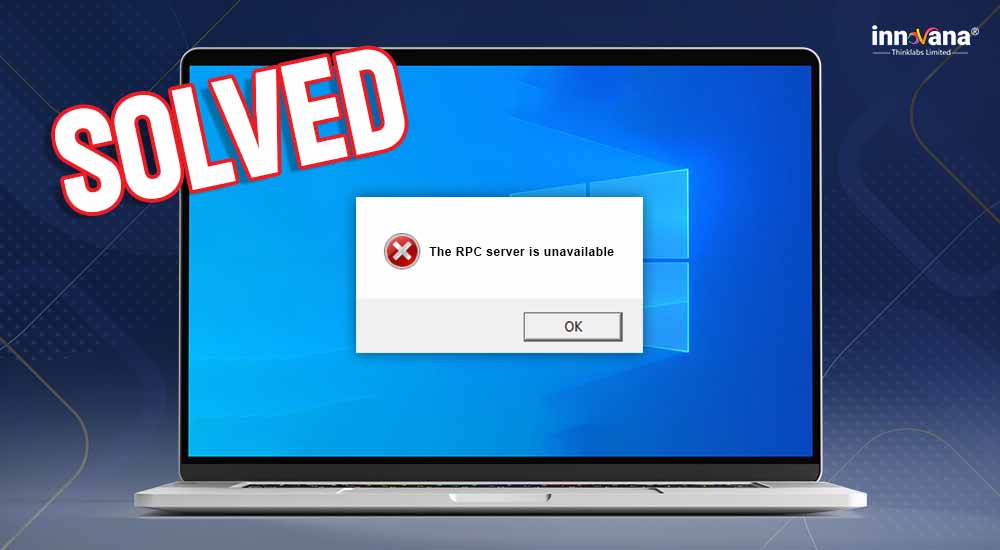 How to Solve RPC Server is Unavailable in Windows 10,8,7 (FIXED)