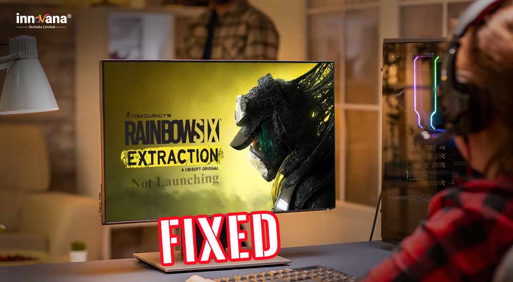 [FIXED] Rainbow Six Extraction Not Launching