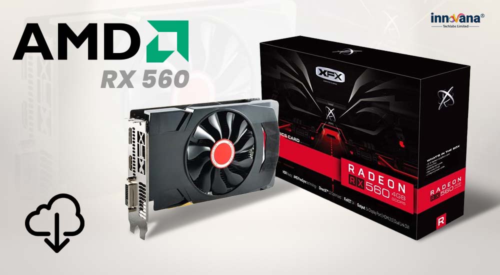 AMD RX 560 Driver Download on Windows 11_10_8_7