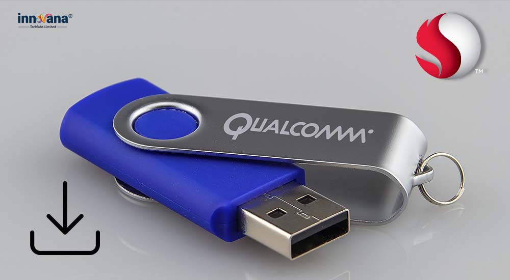 Qualcomm USB Driver Download and Update for Windows